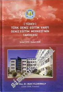 Türk Deniz Eğitim Vakfı: Deniz Eğitim Merkezi'nin Tarihçesi -