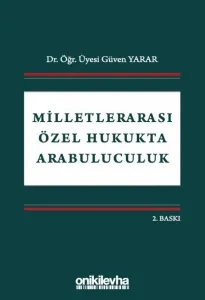Milletlerarası Özel Hukukta Arabuluculuk