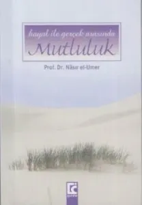 Hayal ile Gerçek Arasında Mutluluk (Cep Boy)