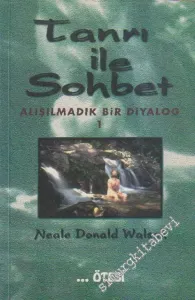 Tanrı ile Sohbet: Alışılmadık Bir Diyalog 1 -        1998
