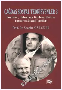 Çağdaş Sosyal Teorisyenler Cilt 3 -        2021