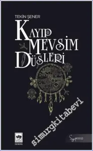 Kayıp Mevsim Düşleri -