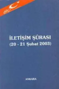 İletişim Şurası ( 20 - 21 Şubat 2003 )