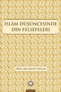 İslam Düşüncesinde Din Felsefeleri
