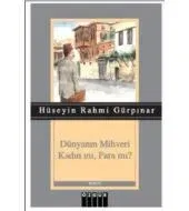 Dünyanın Mihveri Kadın mı, Para mı?
