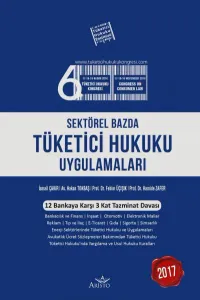 Sektörel Bazda Tüketici Hukuku Uygulamaları