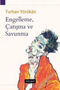 Engelleme Çatışma ve Savunma -