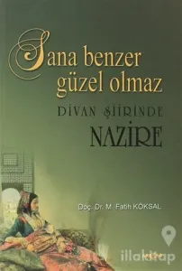Sana Benzer Güzel Olmaz