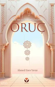 Kur’an Ve Sünnet Işığında Oruç