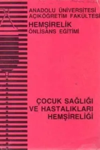 Çocuk Sağlığı ve Hastalıkları Hemşireliği