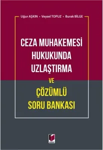 Uzlaştırma ve Çözümlü Soru Bankası
