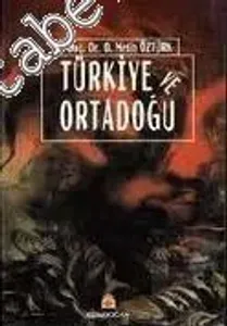 Türkiye ve Ortadoğu: Savunma ve Güvenlik Açılarından -        1997