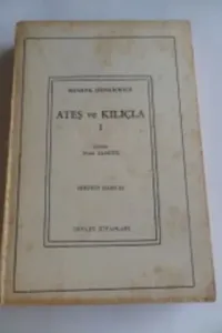 Ateş ve Kılıçla 1