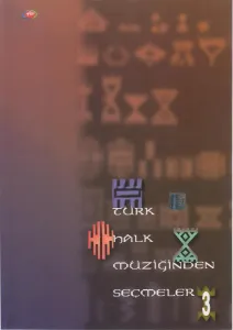 Türk Halk Müziğinden Seçmeler 3