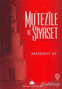Mu'tezile ve Siyaset