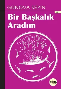 Bir Başkalık Aradım