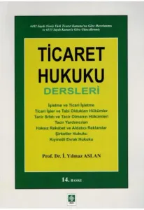 Ticaret Hukuku Dersleri