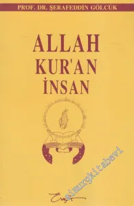 Allah, Kur'an, İnsan -