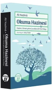 Okuma Hazinesi; Hazine-i Kıraat yahut Çocuklara İki Yüz Hikâye
