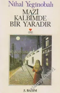 Mazi Kalbimde Bir Yaradır -        1998