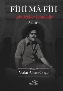 Fihi Ma-Fih Anılar - I