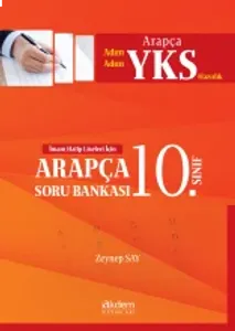 İmam Hatip Liseleri İçin Arapça Soru Bankası (10. Sınıf) Adım Adım Yks