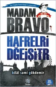 Madam Bravo-Harfleri Dğeişitr Madam Bravo-Harfleri Dğeişitr