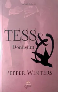 Tess Q - Dönüşüm