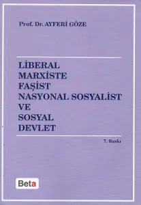 Liberal Marxiste Faşist Nasyonel Sosyalist ve Sosyal Devlet
