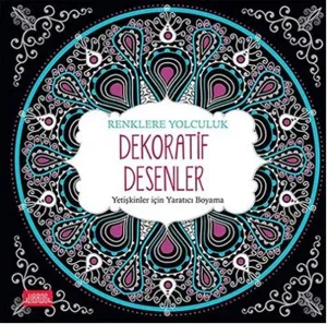 Renklere Yolculuk Dekoratif Desenler  Yetişkinler için Yaratıcı Boyama