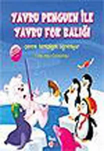 Yavru Penguen ile Yavru Fok Balığı Çevre Temizliğini Öğreniyor