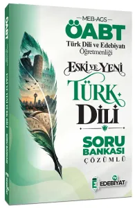 Edebiyat TV ÖABT MEB-AGS Türk Dili ve Edebiyatı Öğretmenliği Eski ve Yeni Türk Dili Soru Bankası Çözümlü