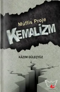 Müflis Proje: Kemalizm