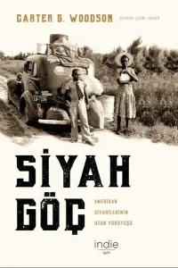 Siyah Göç; Amerikan Siyahilerinin Uzun Yürüyüşü