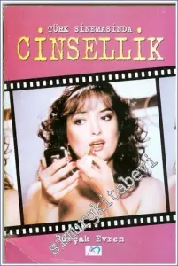 Türk Sinemasında Cinsellik ve Erotizm -