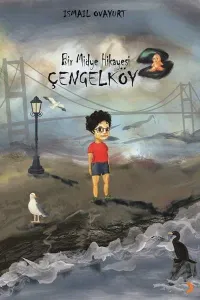 Bir Midye Hikayesi Çengelköy