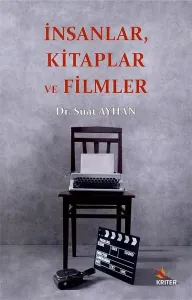 İnsanlar, Kitaplar ve Filmler