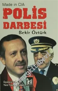 Polis Darbesi: Made in CIA -