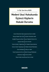 Medeni Usul Hukukunda Üçüncü Kişilerin Hukuki Durumu