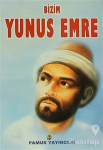 Bizim Yunus Emre (Evliya-009)