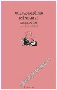Akıl Hastalığının Psikogenezi -         2022