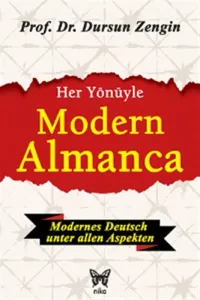 Her Yönüyle Modern Almanca