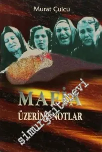 Mafia Üzerine Notlar -
