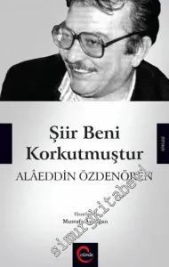 Şiir Beni Korkutmuştur -         2017