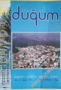 Düğüm: Eğitim - Kültür - Sanat - Bilim Dergisi - 16    4  Aralık 2008