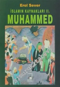 İslamın Kaynakları 2: Muhammed -        1997