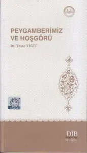 Peygamberimiz ve Hoşgörü