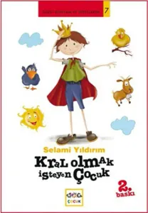 Kral Olmak İsteyen Çocuk