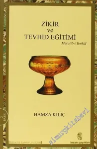 Zikir ve Tevhid Eğitimi Meratib-i Tevhid -        2003