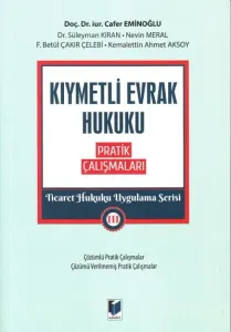 Kıymetli Evrak Hukuku Pratik Çalışmaları